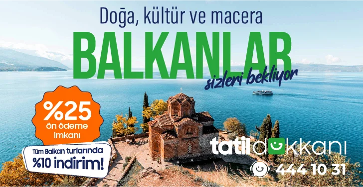 Balkan Turları